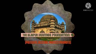 The Bijapur Heritage Foundation