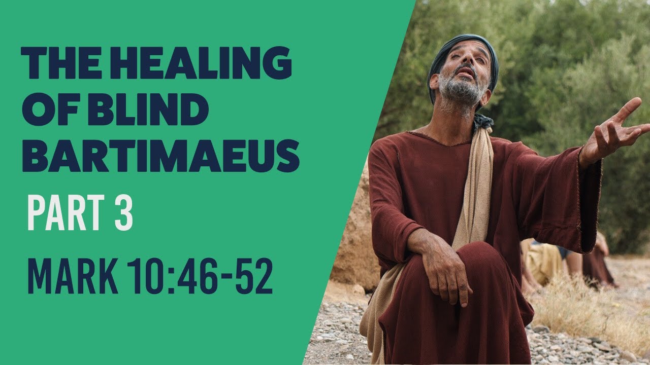 Why Bartimaeus Removed His Cloak | The Healing Of Blind Bartimaeus Part ...