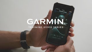 See your body's energy reserve, using Body Battery™ Energy Monitor – Garmin® Retail Training