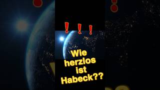 Wie herzlos ist Habeck??.. ..#habeck #shorts #shortsvideo #short #baerbock  #gruene #spd