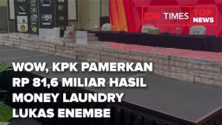 TOP NEWS OF THE DAY - WOW, KPK PAMERKAN RP 81,6 MILIAR HASIL MONEY LAUNDRY LUKAS ENEMBE