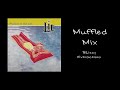 My Own Worst Enemy - Lit (Muffled Mix)
