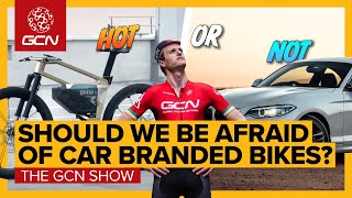 My Other Bike Is A BMW... Are Car Brands Taking Over? | GCN Show Ep.454