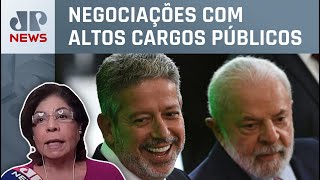 Lula define mudanças para entrada do Centrão no governo; Dora Kramer comenta