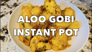 AMAZING ALOO GOBI IN INSTANT POT | POTATO AND CAULIFLOWER RECIPE | EASY RECIPE | STIR IT UP! RECIPES