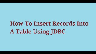 5 How To Insert Records Into A Table Using JDBC