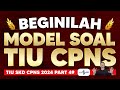 SOAL TIU CPNS 2024 TERBARU