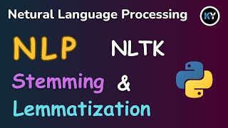 Text Preprocessing in NLP: Stemming and Lemmatization Explained with Python | HINDI