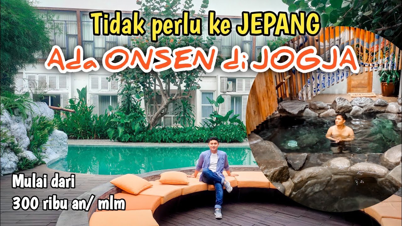 Yats Colony Jogja - Hotel Murah Di Jogja Yang Memiliki Onsen Pribadi ...