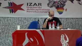 Reformismo y lucha de clases | 1ª Escuela de Verano IZAR 2015