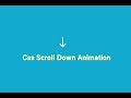 CSS SCROLL DOWN ANIMATION