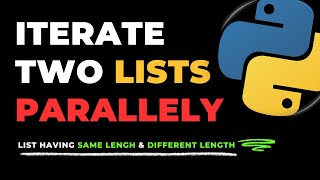 How to iterate through two lists in parallel in python?