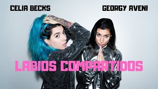 Celia Becks y Georgy Aveni - Labios Compartidos | Versión acústica de Maná