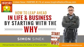 ★ Simon Sinek: How to Ignite Your Passion by Starting with Why