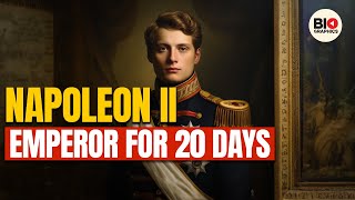 Napoleon II: Emperor for 20 Days