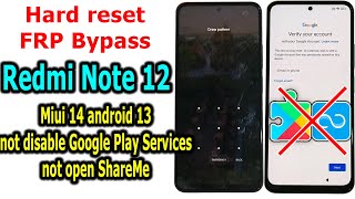 Hard reset/FRP Bypass Google account lock Redmi Note 12 MIUI 14, android 13 latest security