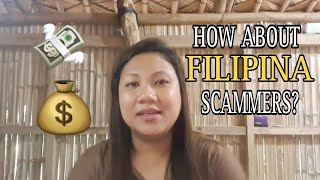 What Filipina Scammers do to get money from Foreign Men? How Scammer Filipina scam Foreigners?