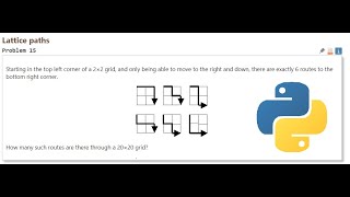 Project Euler 15 | Lattice Paths | Python