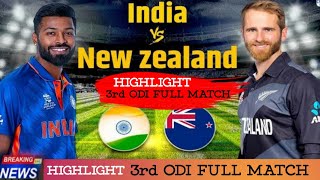 India Vs New Zealand 3rd ODI Full Match Highlights | Ind Vs Nz 3rd ODI Full Match Highlights