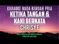 Chrisye - Ketika Tangan dan Kaki Berkata Karaoke Nada Rendah Pria -6