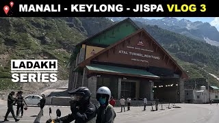 Manali to Jispa Vlog || A Scenic Road Trip Through the Himalayas || Ladakh Series