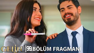 Gelin 99. Bölüm Fragmanı l Hançer Hamile!