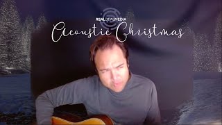 Real Deal Acoustic Christmas