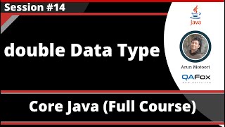 Core Java - Part 14 - double Data Type
