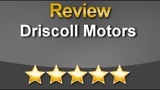 Driscoll Motors Pontiac          Exceptional           5 Star Review by Gary M.