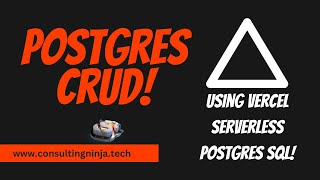 POSTGRES CRUD with Vercel / SvelteKit , basic data operations with Vercels new serverless db!