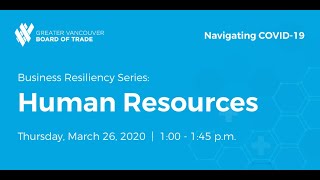 Business Resiliency Series: Human Resources - Navigating COVID-19