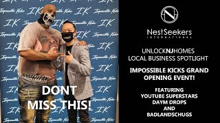 Impossible Kicks Grand Opening Featuring YouTube Sensations Daym Drops \u0026 BadlandsChugs!