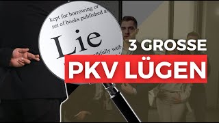 Die drei(sten) PKV Lügen