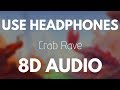 Noisestorm - Crab Rave (8D AUDIO)