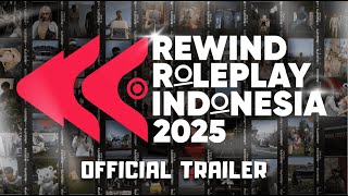 ROLEPLAY REWIND INDONESIA 2025 | OFFICIAL TRAILER