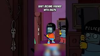Bart became friends with Ralph
