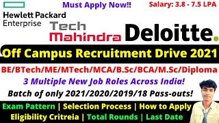 🔴Deloitte | Tech Mahindra | HPE Off-Campus Hiring 2021 | 2020| 2019 Exam Pattern & Selection Process