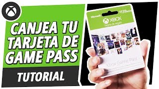 Canjea tu tarjeta de Xbox Game Pass