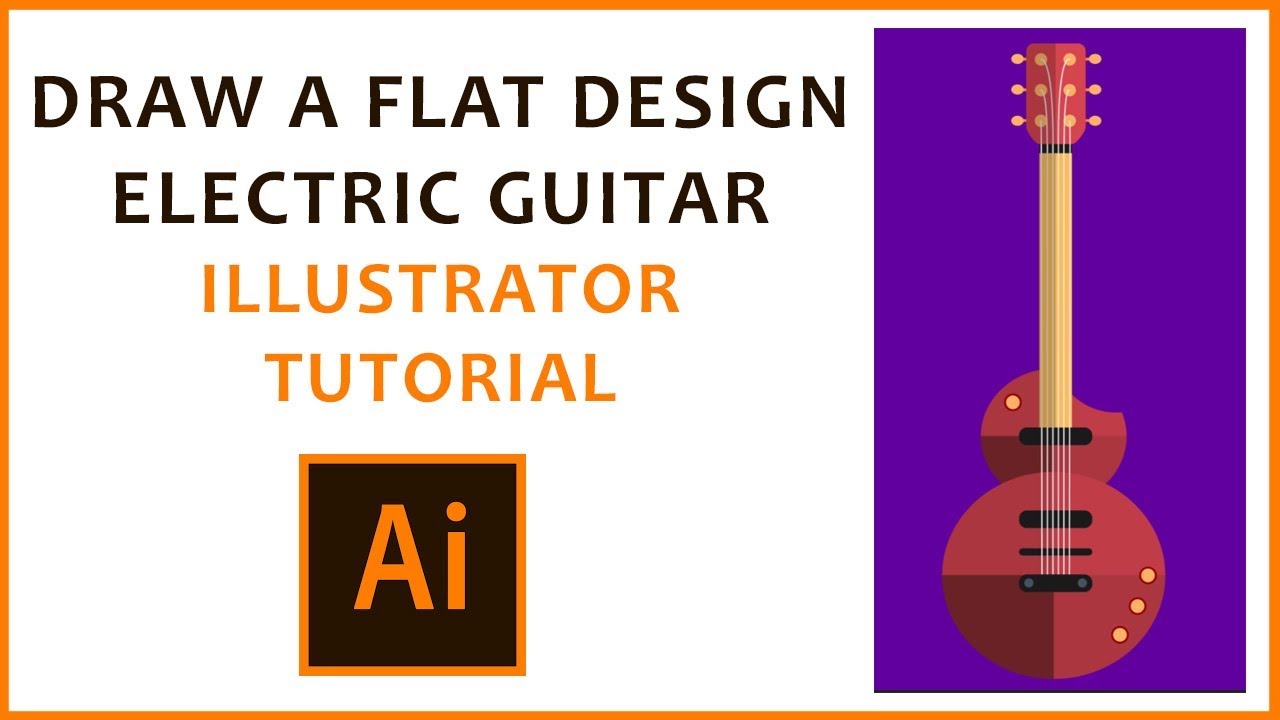 Adobe Illustrator Tutorial Flat Design Electric Guitar Adobe
