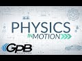 NEW Digital Series: PHYSICS IN MOTION Preview