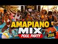 AMAPIANO POOL PARTY MIX 2026 💦 | Summer Afro House, Log Drums & South African Hits