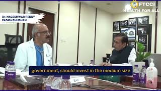 06. HEALTHCARE Dr. NAGESHWAR REDDY | TECHNOLOGY | FTCCI