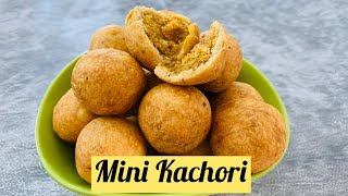 Mini Kachori I फरसान कचोरी | Farsan Kachori I Easy to make Tea Time Snacks