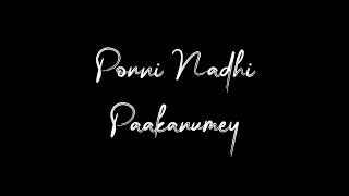 Ponni Nadhi song ponniyin Selvan Balck screen whatsapp status#tamilblackscreenstatus#ponninadhipakan