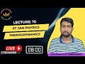 🔥 Lecture 10: Thermodynamics | IIT JAM Physics | Live with Vicky Kumawat