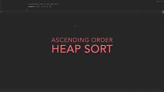 4. Heap Sort Python Practice
