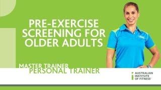 Pre-Exercise Screening for Older Adults