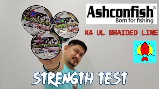 ASHCONFISH X4 BRAIDED LINE BREAK TEST! #ultralightfishing #pancing #braidedline #senarpancing