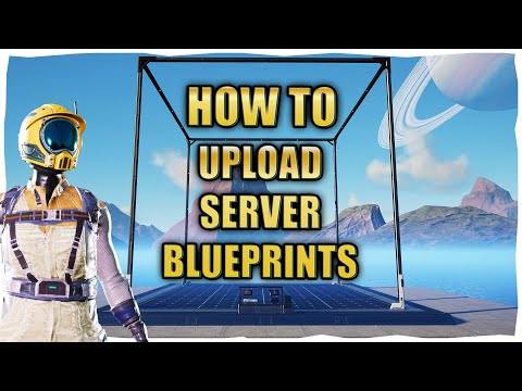 How to Upload Blueprints to Satisfactory Servers