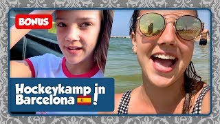 MEREL EN ELINE VLOGGEN TIJDENS HOCKEYKAMP IN BARCELONA! - De Nagelkerkjes #269